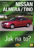 Detail titulu Nissan Almera/Tino - 2000-2007 - Jak na to? - 106.