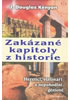 Detail titulu Zakázané kapitoly z historie Heretici, vizionáři a nepohodlní géniové