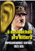 Detail titulu ...a naslouchali pro Hitlera - Odposlouchávací centrály Třetí říše