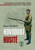 Detail titulu Novodobí husité - Československé vojenské jednotky v Rusku (srpen 1914 – duben 1918)