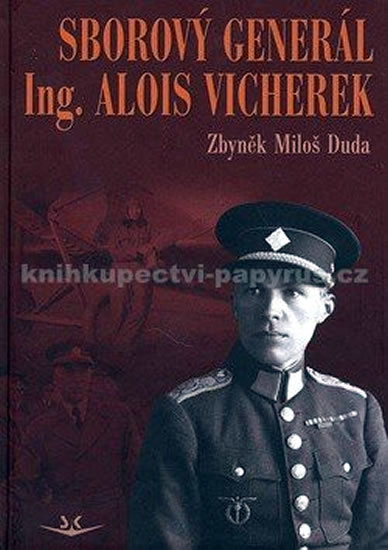 SBOROVÝ GENERÁL ING. ALOIS VICHEREK
