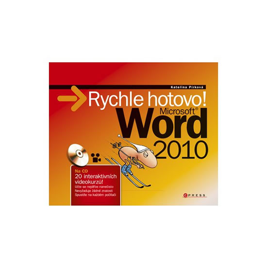 WORD 2010 - RYCHLE HOTOVO! (+ CD)