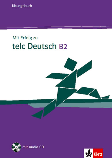 Deutsch 2. Mit Erfolg zu telc Deutsch b2: Testbuch ответы. Telc b2 ответы. Testbuch telc Deutsch b2 mit Erfolg ВК. B2 Deutsch учебники.