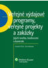 Detail titulu Veřejné výdajové programy, veřejné projekty a zakázky : jejich tvorba, hodnocení a kontrola