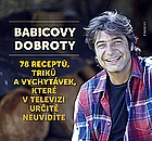 Detail titulu Babicovy dobroty 3. - 78 receptů, triků a vychytávek, které v televizi určitě neuvidíte