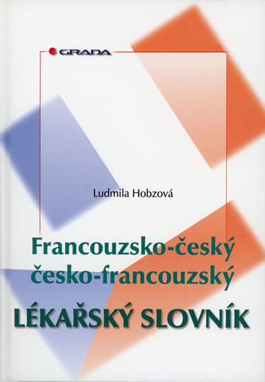 FRANCOUZSKO-ČES./ČESKO-FRANC. LÉKAŘ