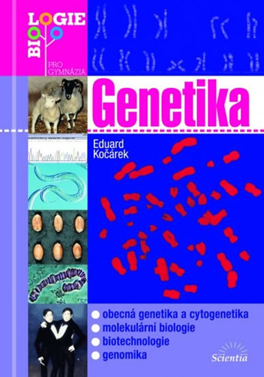 GENETIKA (BIOLOGIE PRO GYMNÁZIA)