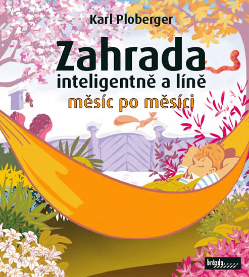 Knizniklub.cz: Zahrada inteligentně a líně měsíc po měsíci