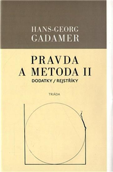 PRAVDA A METODA II