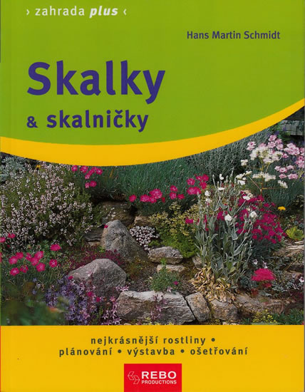 Knizniklub.cz: Skalky a skalničky - Zahrada plus - 5 vydání