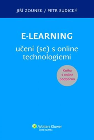 E-LEARNING UČENÍ SE S ONLINE TECHNOLOGIEMI