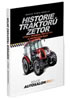 Detail titulu Historie traktorů Zetor - Vývoj, technika, prototypy a unifikované řady 1946 - 2012