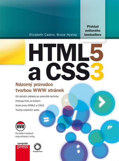 HTML5 A CSS3 - NÁZORNÝ PRŮVODCE TVORBOU WWW STRÁNEK