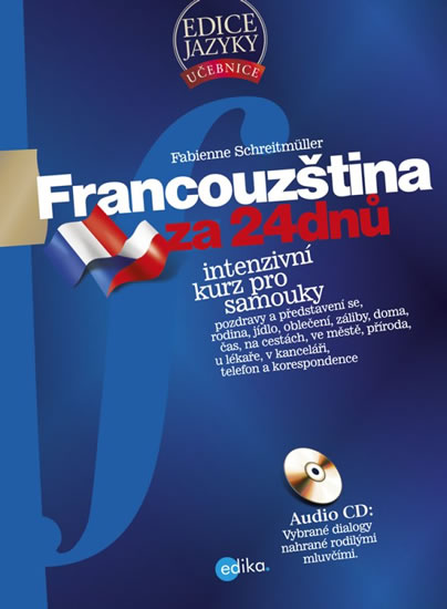 FRANCOUZŠTINA ZA 24 DNŮ (+CD)