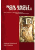 Detail titulu Non Angli sed Angeli - Kult svatých v latinské literatuře raně středověké Anglie