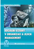 Detail titulu Sociální vztahy v organizaci a jejich management