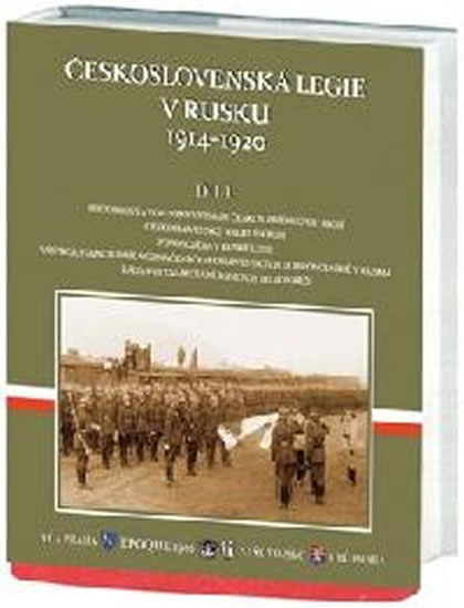 ČESKOSLOVENSKÁ LEGIE V RUSKU 1914-1920