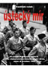 Detail titulu Ústecký mír na pozadí skutečných událostí. Místo: chabařovický a ústecký soudní okres, srpen až prosinec 1945