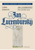 Detail titulu Jan Lucemburský - Otec slavného syna
