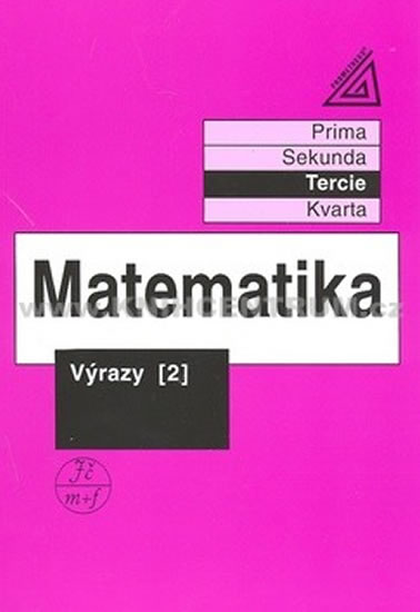 MATEMATIKA - VÝRAZY /2/ (TERCIE)