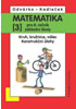 Detail titulu Matematika pro 8. roč. ZŠ - 3.díl (Kruh, kružnice, válec; konstrukční úlohy) 2.přepracované vydání