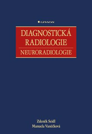 DIAGNOSTICKÁ RADIOLOGIE NEURORADIOLOGIE