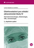 Detail titulu Ošetřovatelství pro střední zdravotnické školy IV – Dermatovenerologie, oftalmologie, ORL, stomatologie