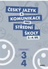 Detail titulu Český jazyk a komunikace pro SŠ - 3.-4.díl (pracovní sešit)