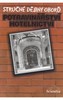Detail titulu Stručné dějiny oborů - Potravinářství a hotelnictví