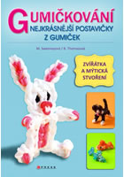 Detail titulu Gumičkování - Nejkrásnější postavičky z gumiček