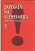 Detail titulu Zapomeň na Alzheimera - Nemoc, která neexistuje
