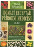 Detail titulu Domácí receptář přírodní medicíny - 2. díl