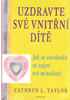 Detail titulu Uzdravte své vnitřní dítě - Jak se osvobodit ze zajetí své minulosti