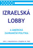 Detail titulu Izraelská lobby a americká zahraniční politika