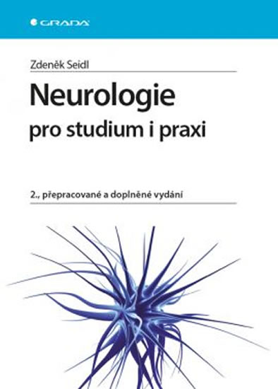NEUROLOGIE PRO STUDIUM A PRAXI 2.VYD./GRADA
