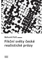 Fikční světy české realistické prózy