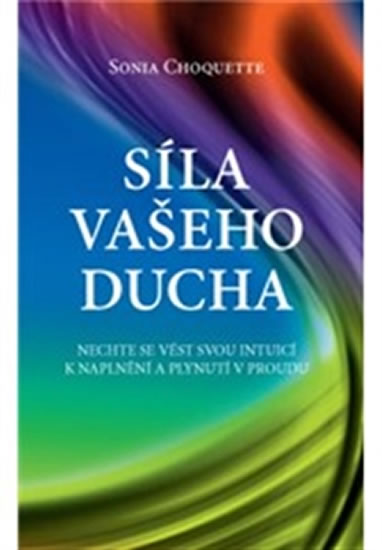 SÍLA VAŠEHO DUCHA