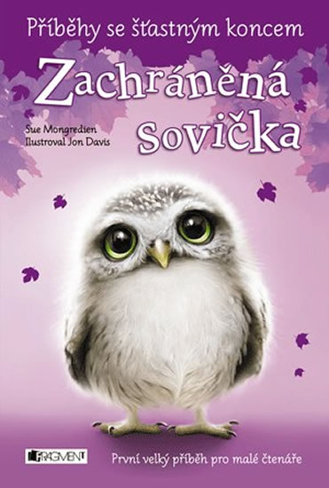 ZACHRÁNĚNÁ SOVIČKA PŘÍBĚHY SE ŠŤASTNÝM KONCEM