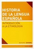Detail titulu Historia de la lengua espaňola - Introducción a la Etimología