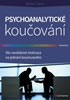 Detail titulu Psychoanalytické koučování - Vliv nevědomé motivace na jednání koučovaného