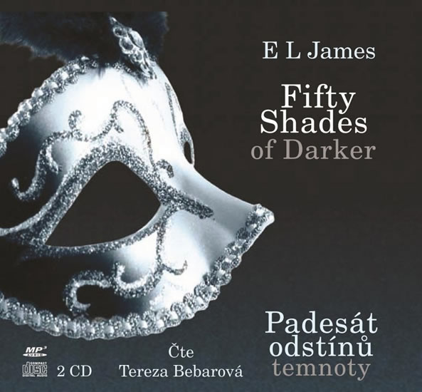 FIFTY SHADES DARKER PADESÁT ODSTÍNŮ TEMNOTY CD AUDIO MP3
