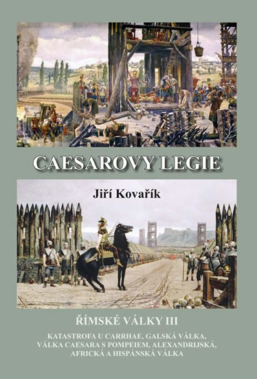 CAESAROVY LEGIE ŘÍMSKÉ VÁLKY III.