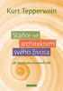 Detail titulu Staňte se architektem svého života - Jak dosáhnout životních cílů