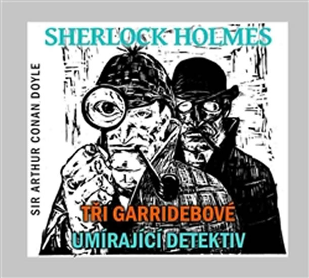 SHERLOCK HOLMES - TŘI GARRIDEBOVÉ AUDIO CD