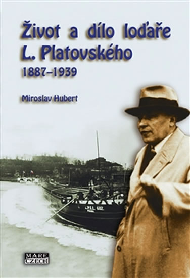 ŽIVOT A DÍLO LOĎAŘE L. PLATOVSKÉHO 1887—1939
