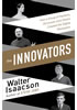 Detail titulu The Innovators - How a Group of Inventors, Hackers, Geniuses and Geeks Created the Digital Revolution