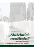 Detail titulu Služebníci neužiteční - Kněžská identita v českých zemích ve 20. století