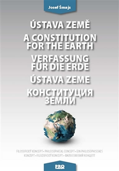ÚSTAVA ZEMĚ. A CONSTITUTION FOR THE EARTH. VERFASSUNG...