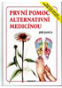 Detail titulu První pomoc alternativní medicínou - Praktický doplněk Herbáře léčivých rostlin