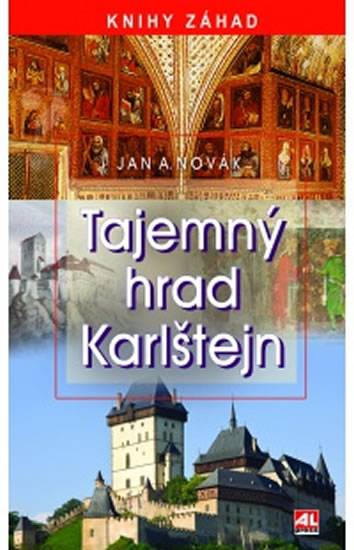 TAJEMNÝ HRAD KARLŠTEJN